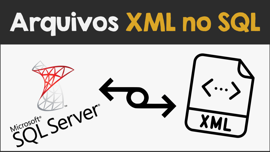 importar e exportar xml no sql server